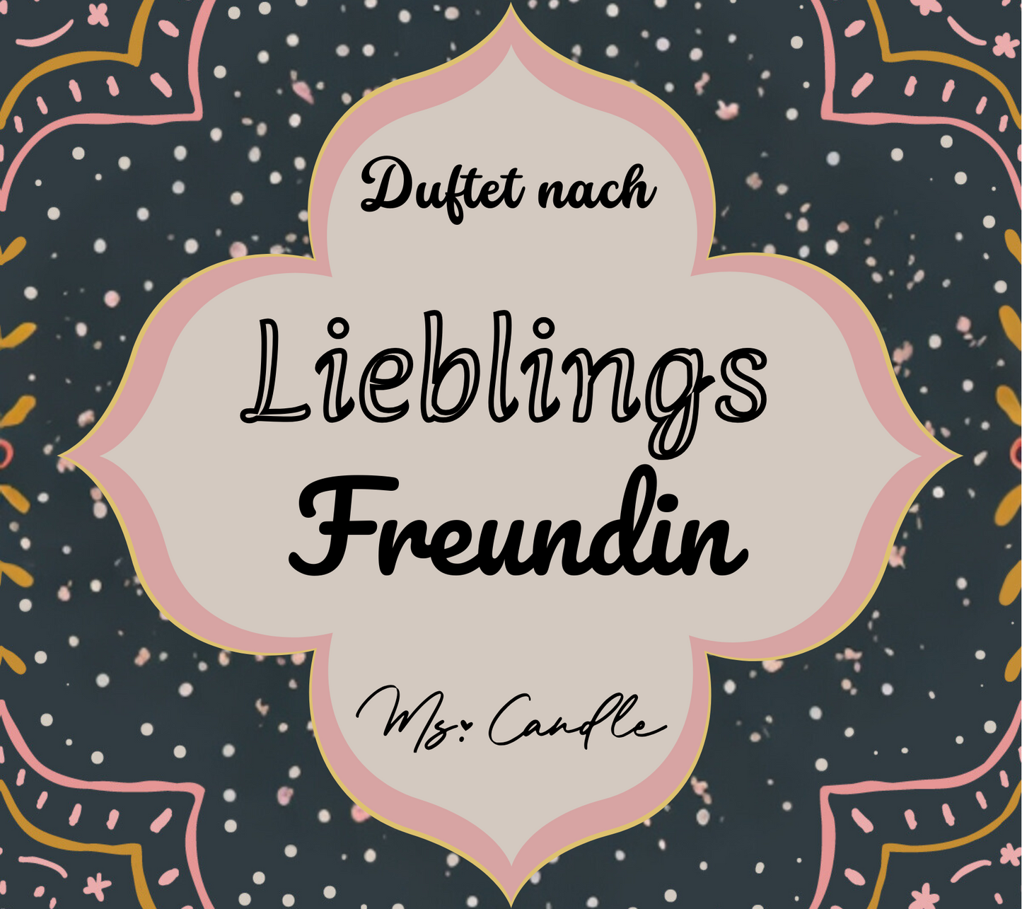 Duftkerze mit Botschaft - Lieblings Freundin