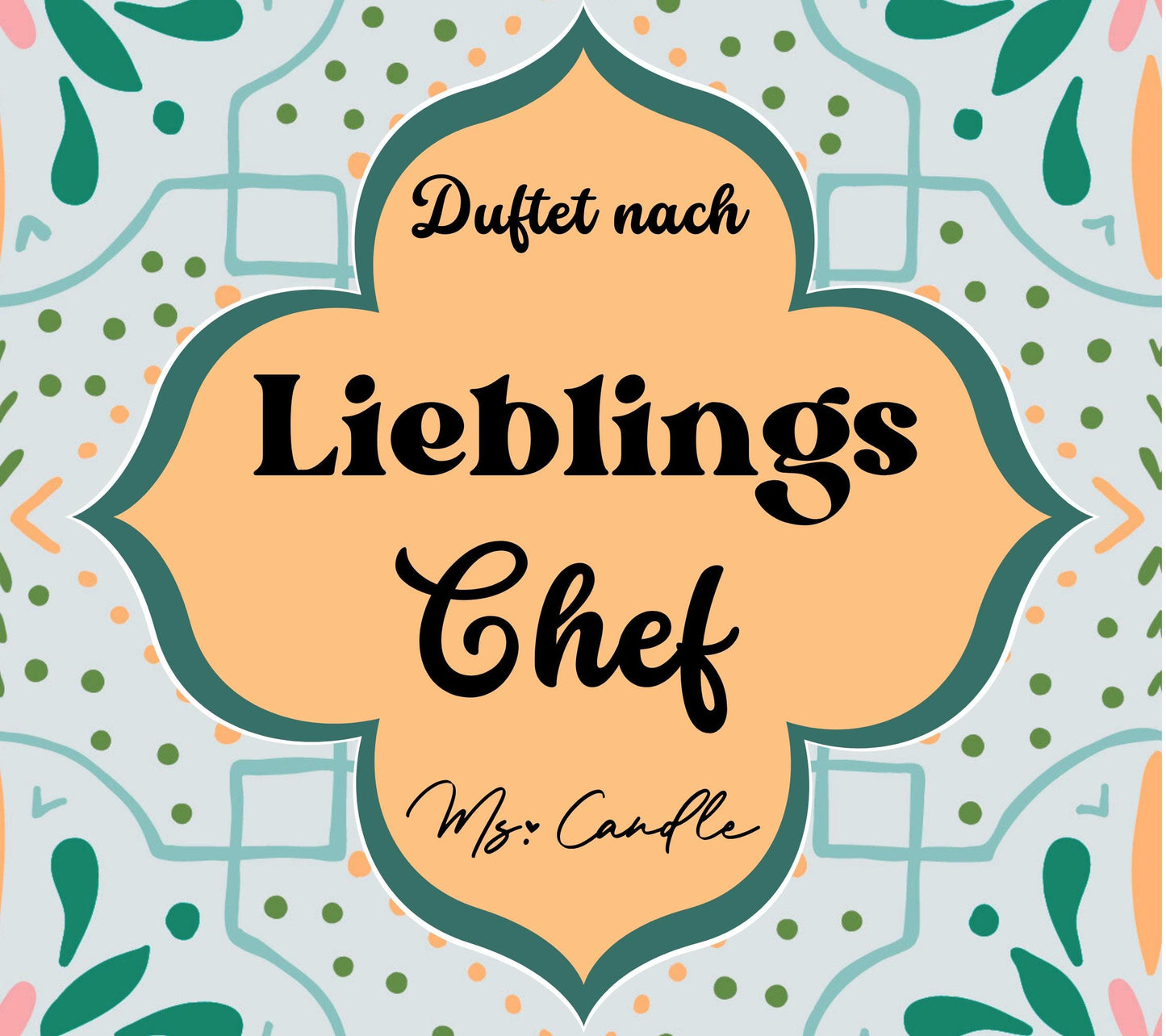 Duftkerze mit Botschaft - Lieblings Chef