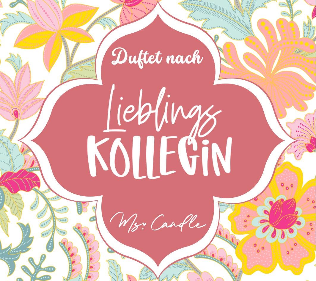 Duftkerze mit Botschaft - Lieblings Kollegin