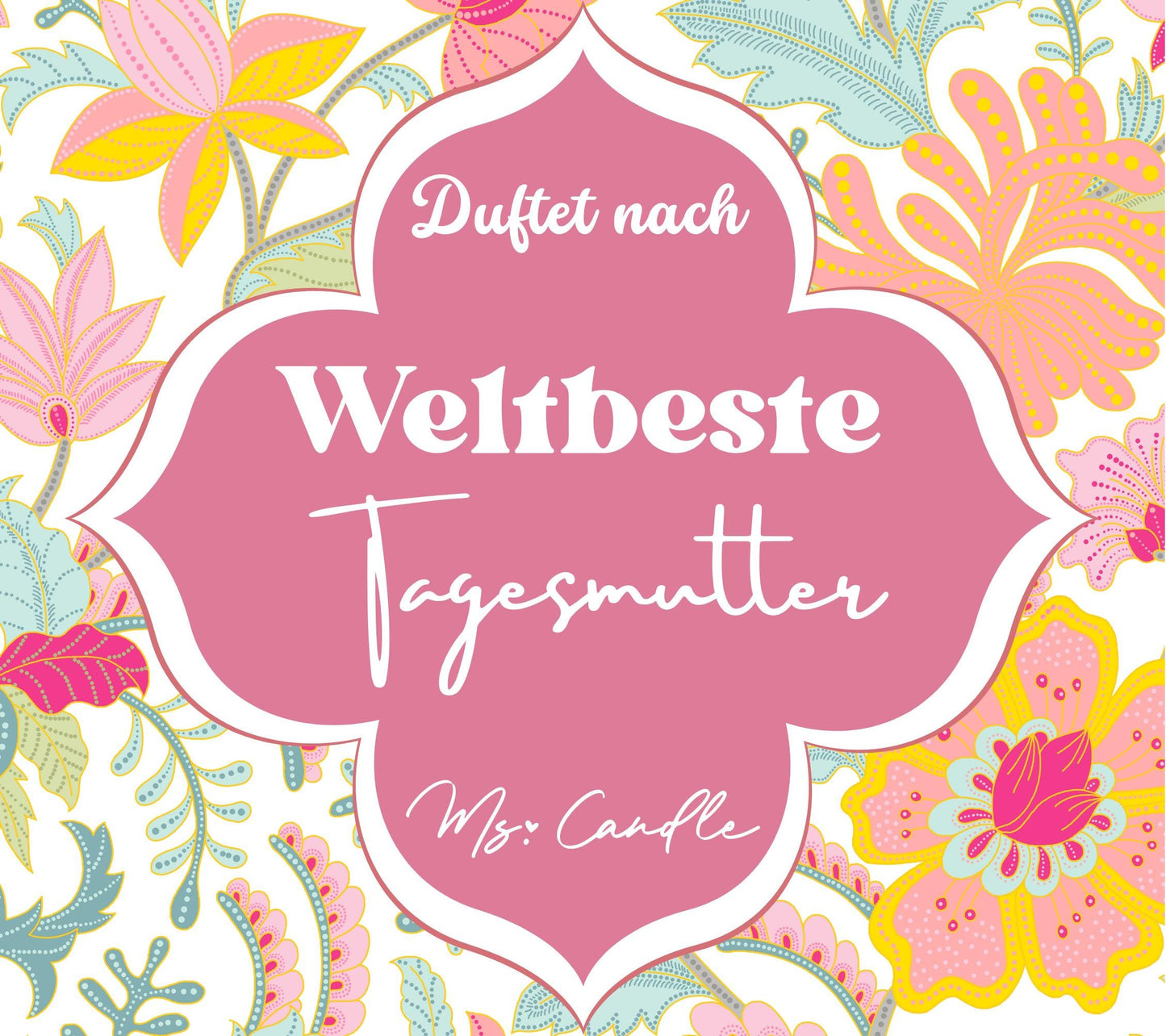 Duftkerze mit Botschaft - Weltbeste Tagesmutter