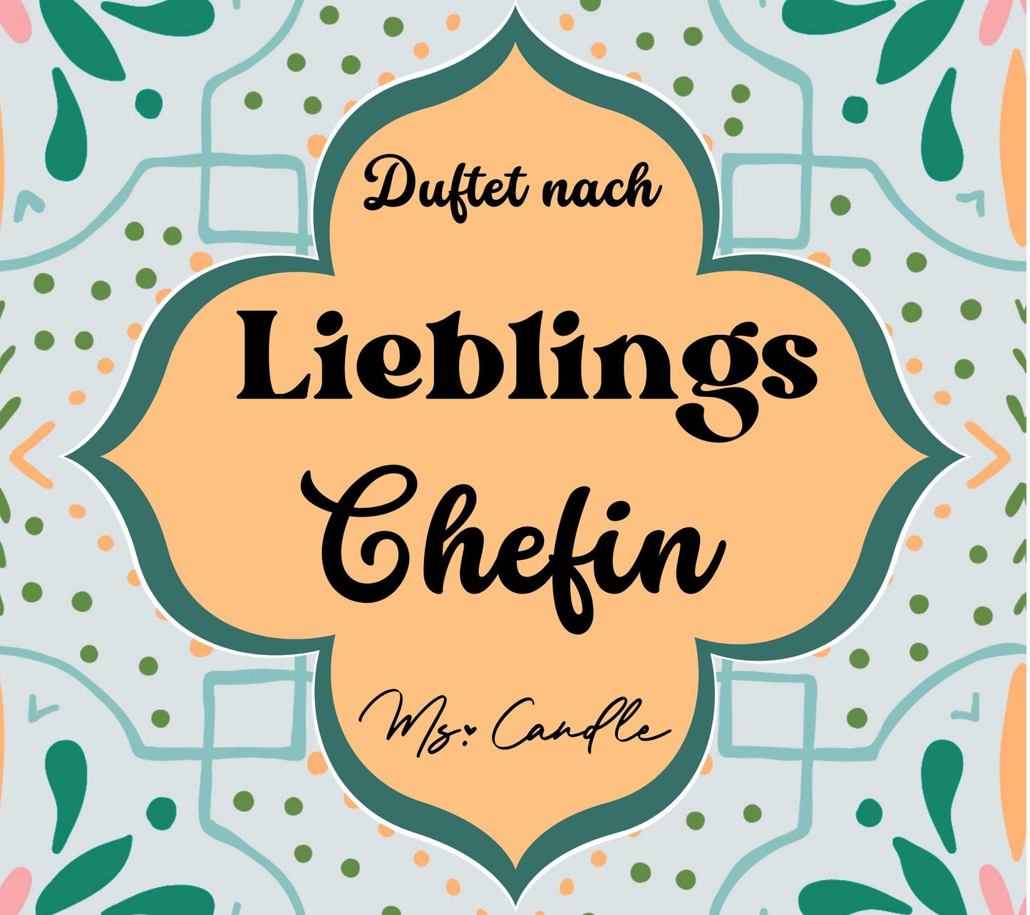 Duftkerze mit Botschaft - Lieblings Chefin
