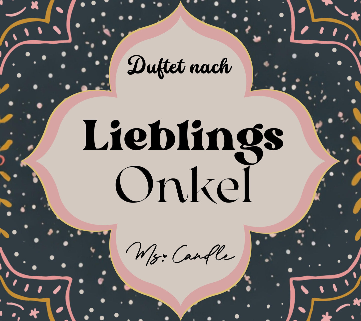 Duftkerze mit Botschaft - Lieblings Onkel