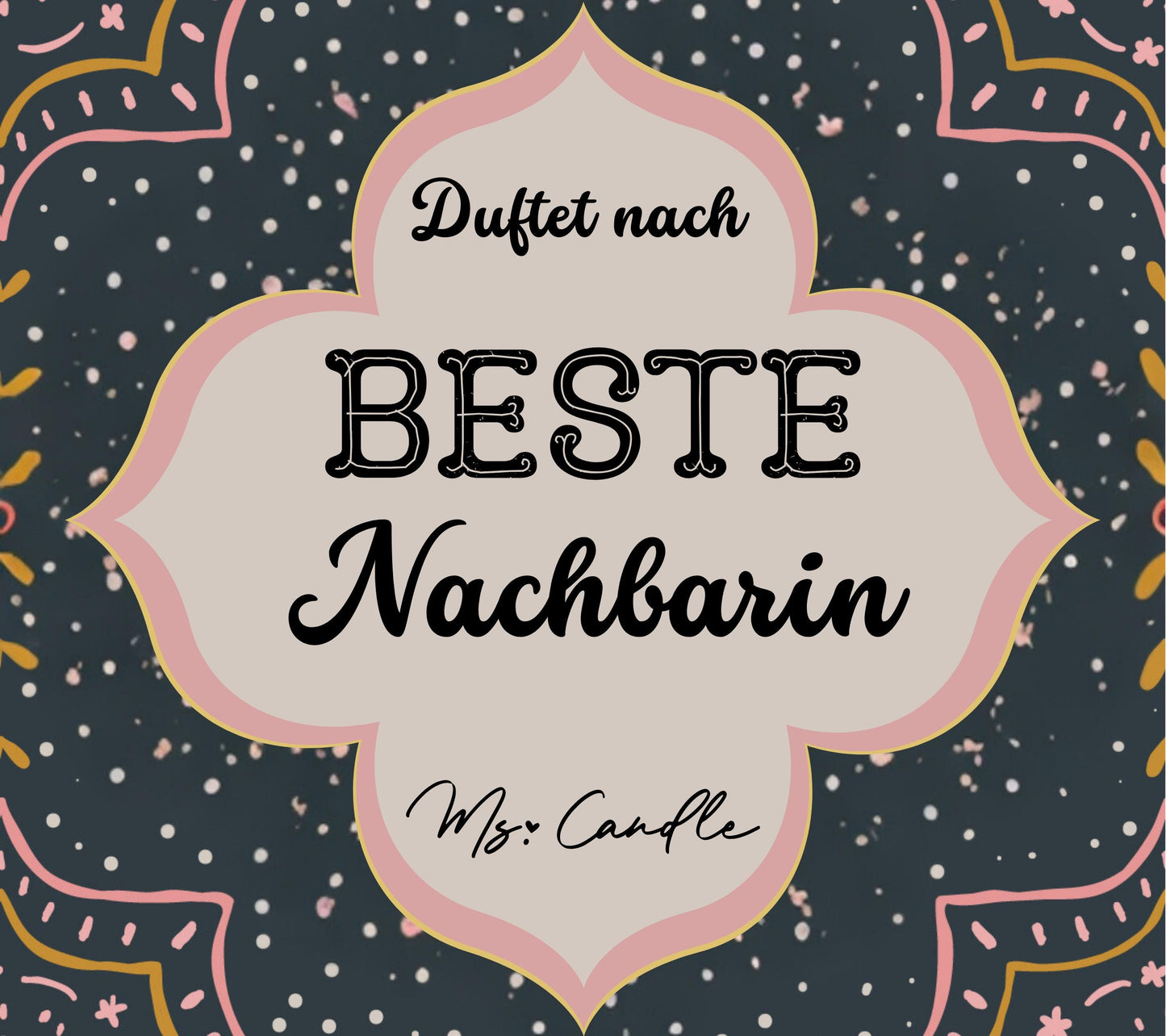 Duftkerze mit Botschaft - Beste Nachbarin