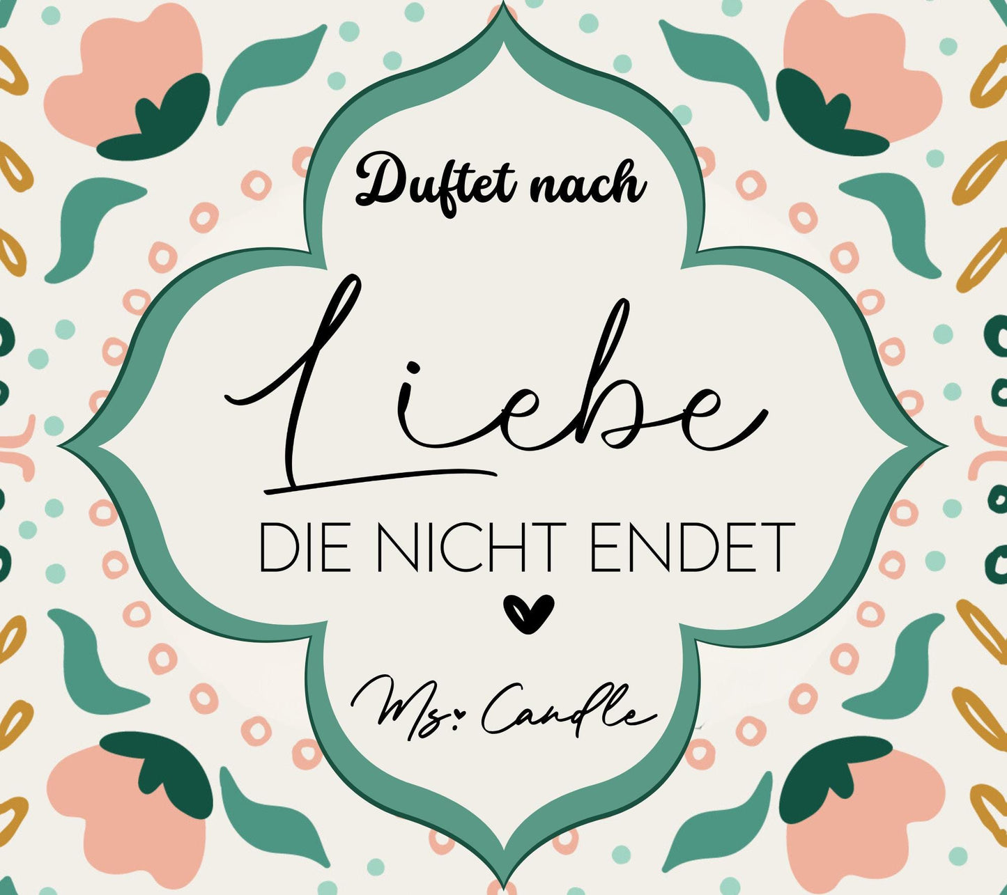 Duftkerze mit Botschaft - Liebe die nicht endet