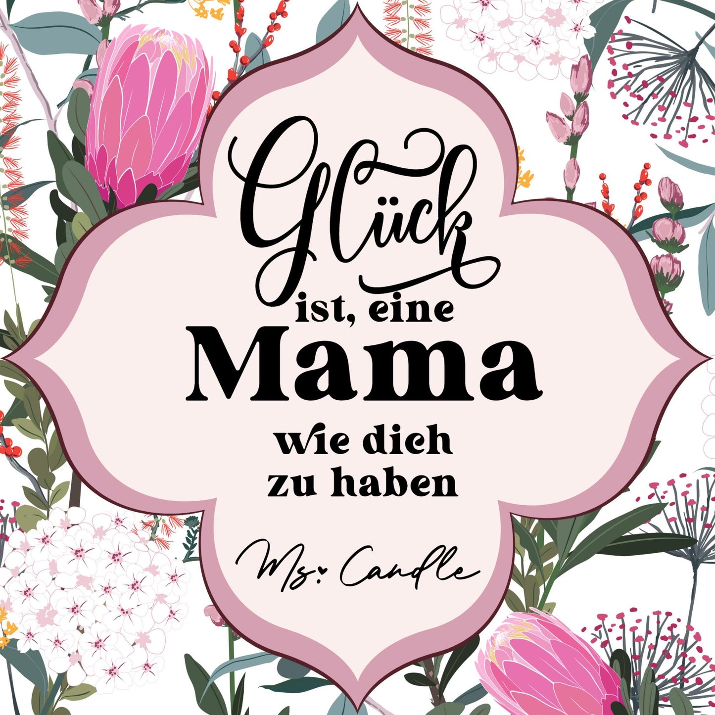 Duftkerze mit Botschaft - Glück ist, eine Mama wie dich zu haben